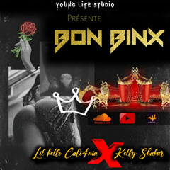 Bon Binx - Lil Kello Cali4nia X Kelly Shakur