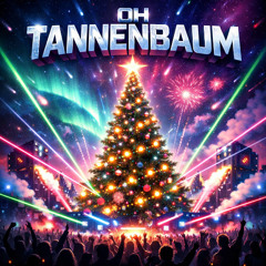 Oh Tannenbaum  Hardstyle , House, Trance Mix