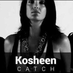 Kosheen - Catch (Ersin AVCI Remix) Extended Mix.