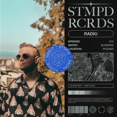 STMPD RCRDS Radio 015 - Blinders