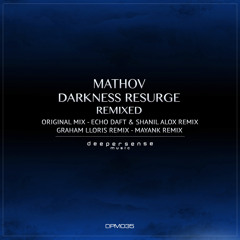 Darkness Resurge (Echo Daft & Shanil Alox Remix)