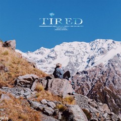 Tired. (prod. Kiyoto)