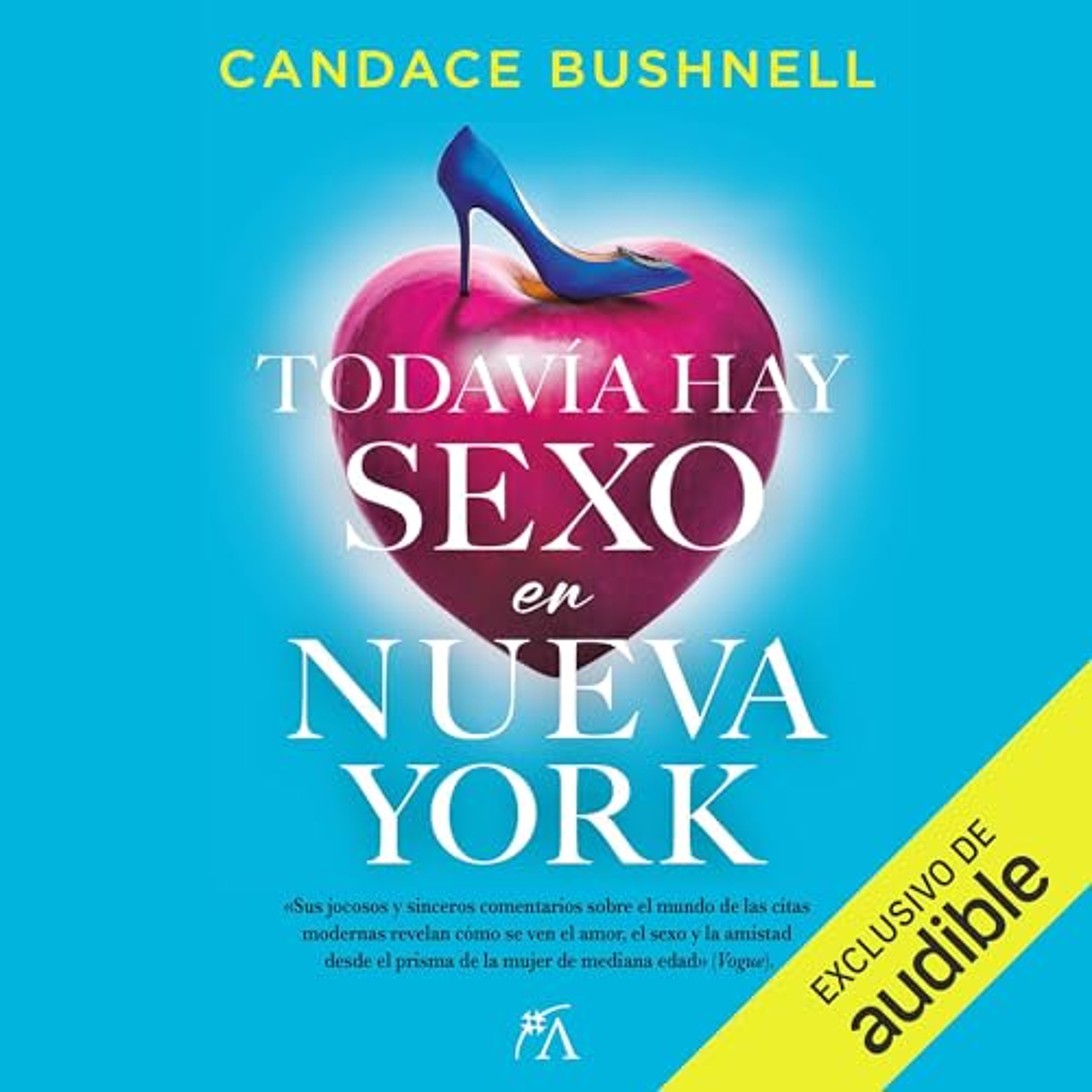 Todavía hay sexo en Nueva York (Audiolibro) | Prueba Gratis