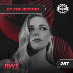 [IVY] - On The Record #267