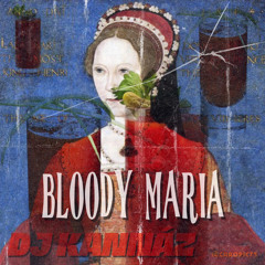 BloodyMariaMixKannaz.WAV