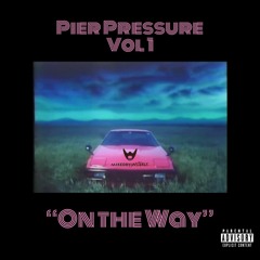 Pier Pressure Vol 1