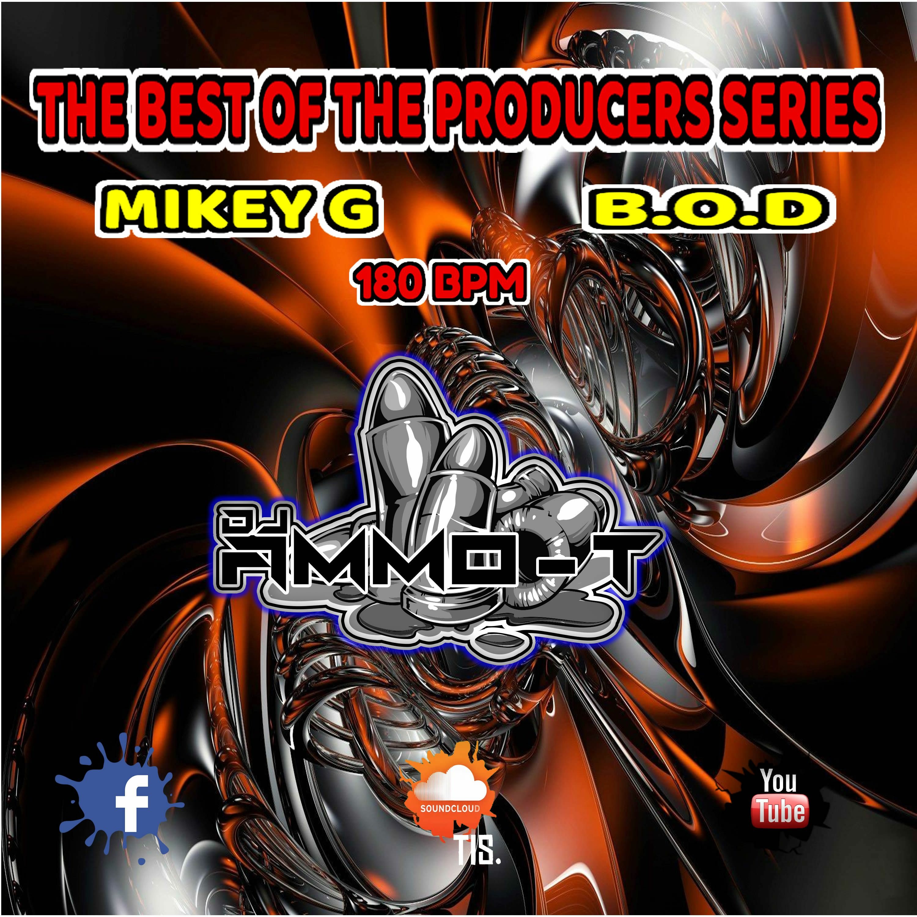 BEST OF PRODUCERS SERIES MIKEY G VS B.O.D PRODUCTIONS 180 BPM episode artwork