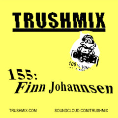 Trushmix 155: Finn Johannsen