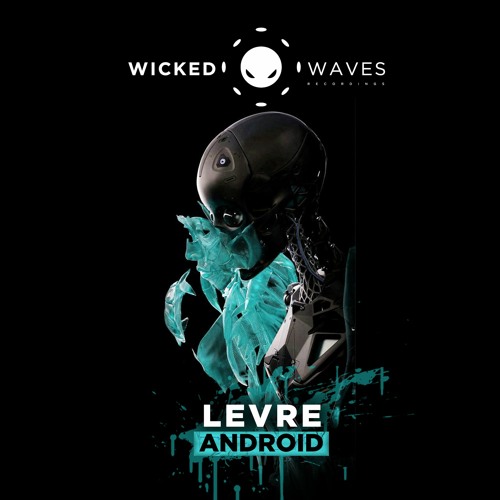 LEVRE - Android (Original Mix) [WWR283]