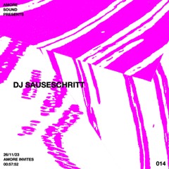 DJ SAUSESCHRITT - AMORE SOUND 014