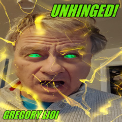 Unhinged!