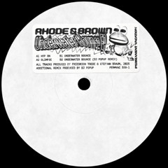 PREMIERE: Rhode & Brown - Underwater Bounce