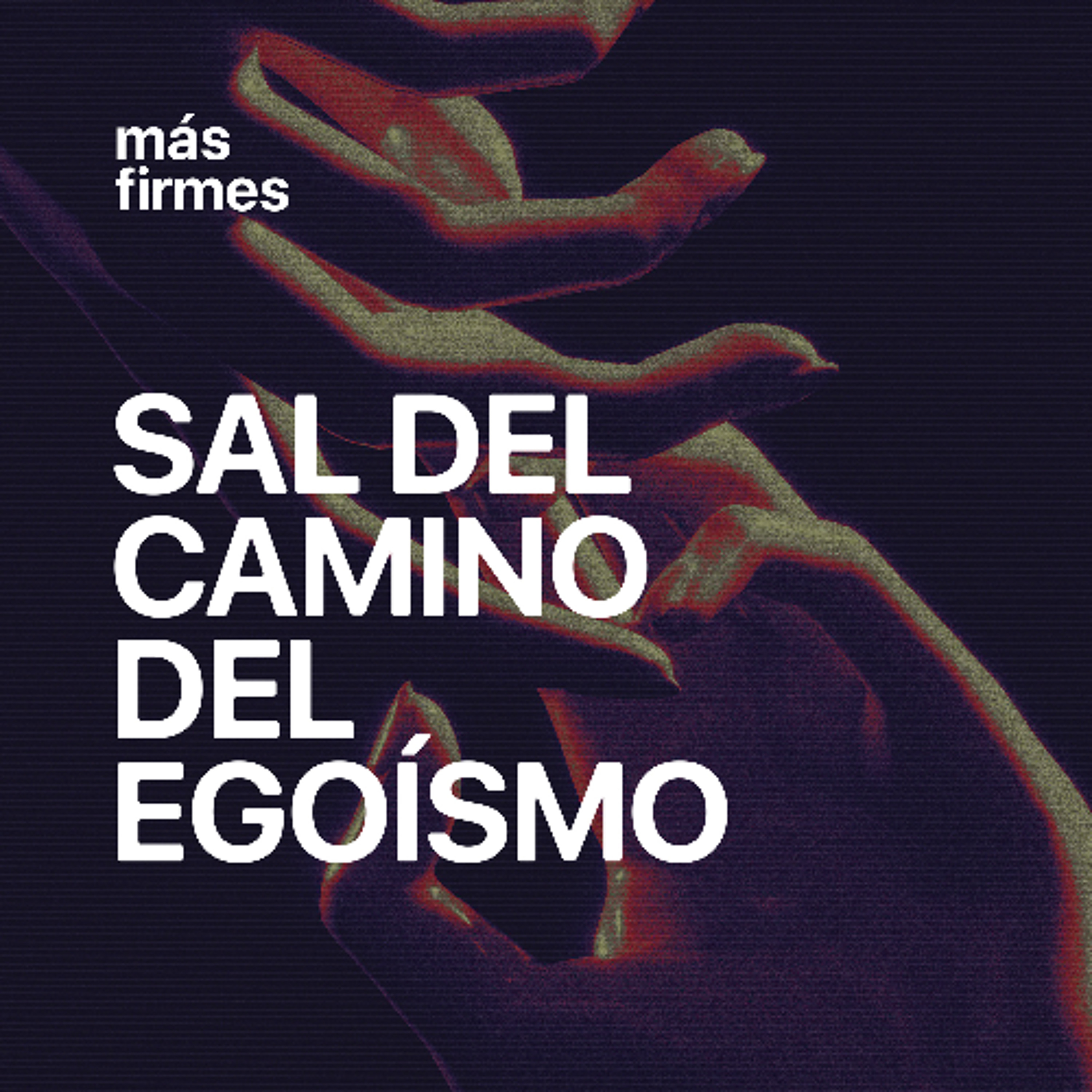Sal del camino del egoísmo
