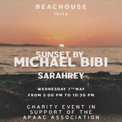 Sarahrey @ Beachouse Ibiza ( Warm up// Michael Bibi ) 7/05/25