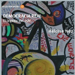 Presentación del libro Democracia Real: el legado del 15M (Postmetrópolis, 2023).