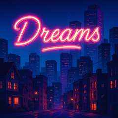 Dreams