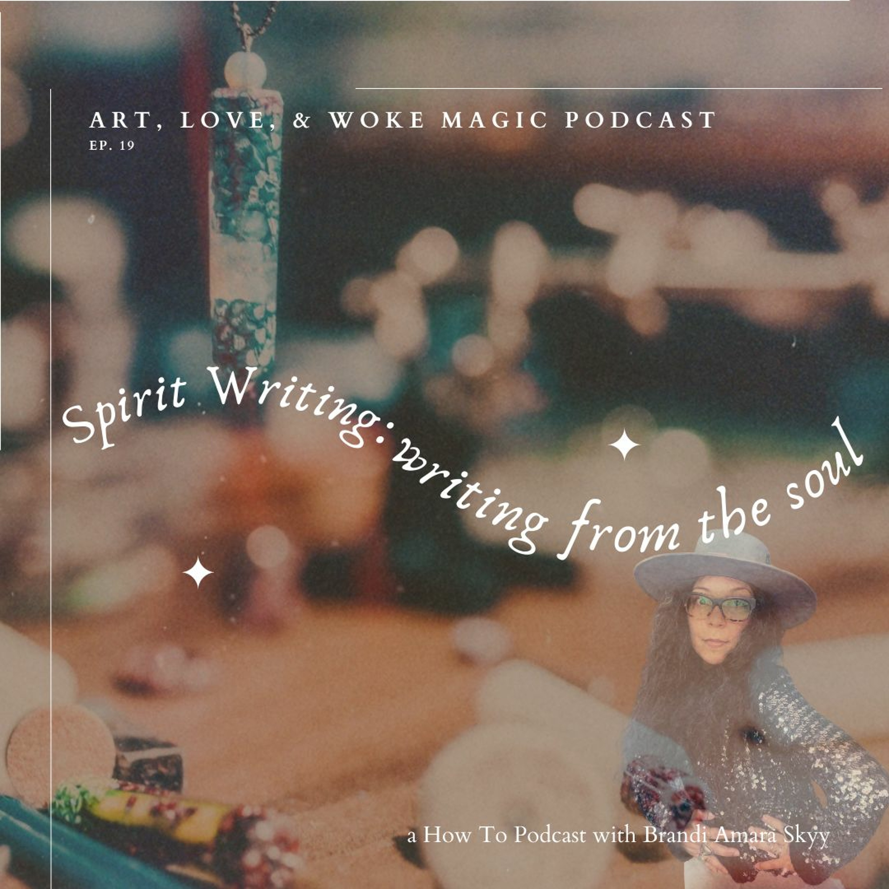 Art Love & Woke Magic Podcast