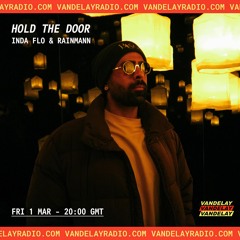 Hold The Door with Inda Flo / Vandelay Radio / 01.03.2024