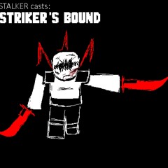 Striker's Bound