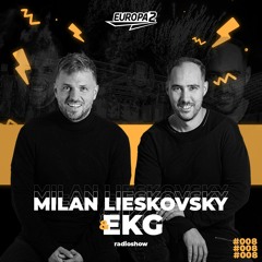 EKG & Milan Lieskovsky Radioshow 08 / Europa 2
