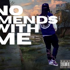 No Amends With Me