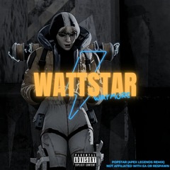 WATTSTAR (Popstar Apex Legends Remix