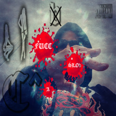 FUCC A SLOb