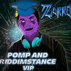 Zorro - Pomp And Riddimstance VIP