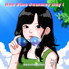 One Fine Summer Day