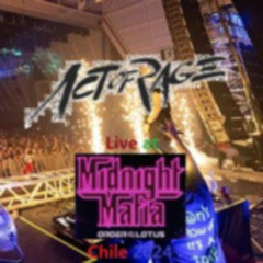 Act of Rage | Live at Midnight Mafia Chile 2024