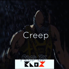 Creep' ( Prod. KNO❌ )