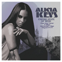 ALICIA KEYS X DIEGO SANTANDER X MISS DOG TAMER  - EMPIRE STATE OF MIND (RIGO MAYCOT PVT) )
