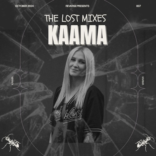 The Lost Mixes #007 By Kaama