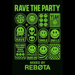 RAVE THE PARTY #4