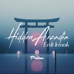Erdi Irmak - Hidden Arcadia November 2025