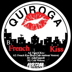 Quiroga / French Kiss Quiroga / French Kiss