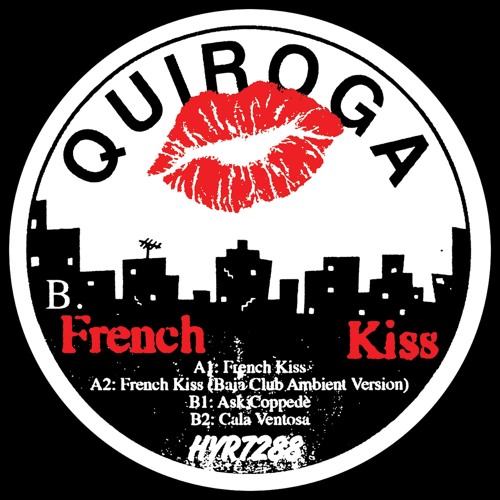 Quiroga / French Kiss Quiroga / French Kiss