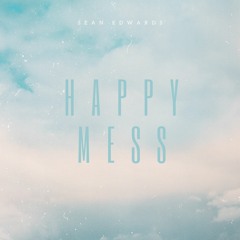 Happy Mess
