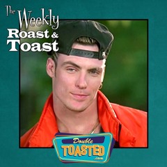 THE WEEKLY ROAST AND TOAST (05/26/2020)