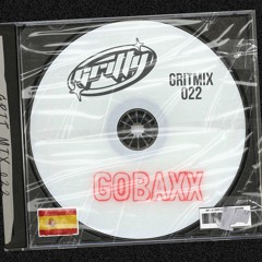 GRITMIX 022 - GOBAXX