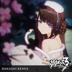 Honkai Impact 3 - ELF (Bakashi Remix)