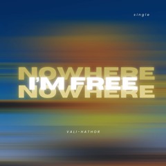 Nowhere I'm Free