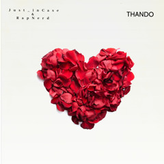 Thando (ft. Rapn3rd)