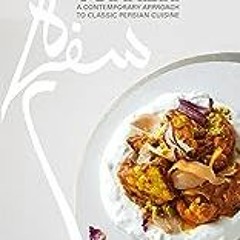 $Epub& 📖 Sofreh: A Contemporary Approach to Classic Persian Cuisine: A Cookbook  by Nasim Alikhani