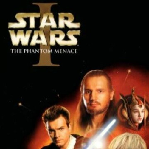 Stream episode Star Wars Episodio I: La Amenaza Fantasma by Luz, Cámara y  Acción podcast | Listen online for free on SoundCloud