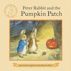 READ [PDF] Peter Rabbit and the Pumpkin Patch full