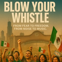 BLOW YOUR WHISTLE .mp3