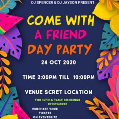 DJ SPENCER & DJ JAYSON COME WITH A FRIEND DAY PARTY MIX CD BY DJ PABLO