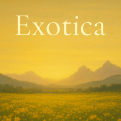 Exotica