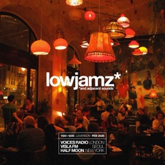 lowjamz* w/ leverson - 07/02/25 - [Voices Radio]
